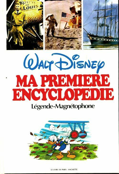 Livrenpoche : Ma première encyclopédie Tome XIII : Légende - Magnétophone - Walt Disney - Livre