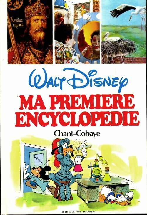 Livrenpoche : Ma première encyclopédie Tome V : Chant - Cobaye - Walt Disney - Livre