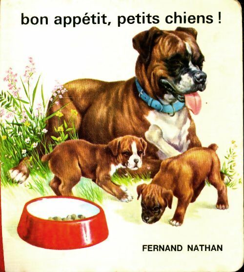 Livrenpoche : Bon appétit, petits chiens - Inconnu - Livre