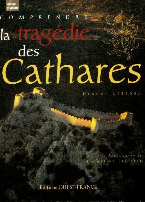 Livrenpoche : La tragédie des cathares - Claude Lebédel - Livre