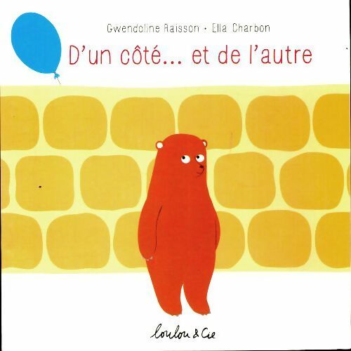 Livrenpoche : D'un côté ... et de l'autre - Gwendoline Raisson - Livre
