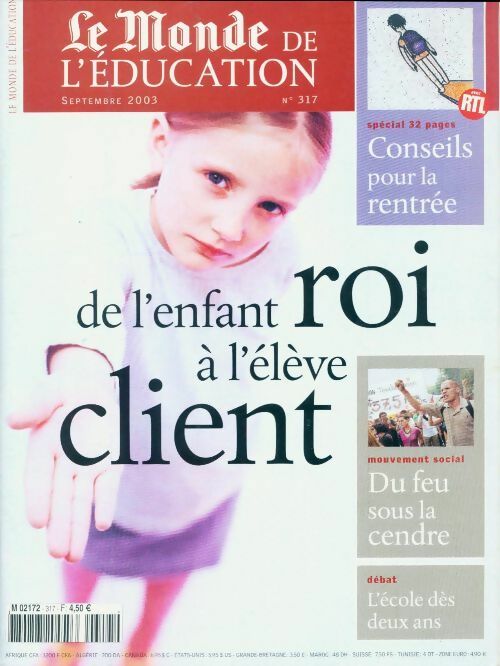 Livrenpoche : Le Monde de l'éducation n°317 : De l'enfant roi à l'élève client - Collectif - Livre