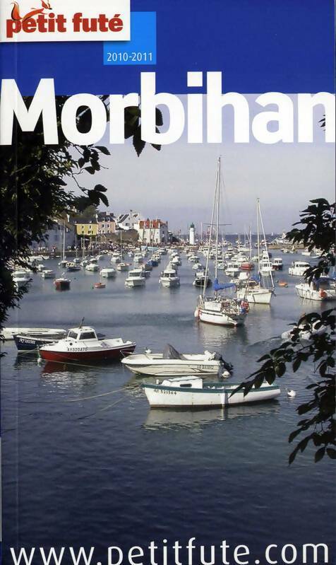 Livrenpoche : Petit futé Morbihan : 2010-2011 - Dominique Auzias - Livre