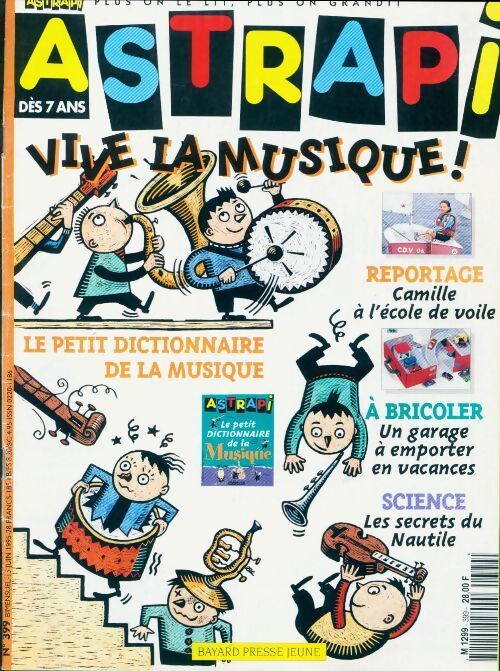 Livrenpoche : Astrapi n°399 : Vive la musique ! - Collectif - Livre