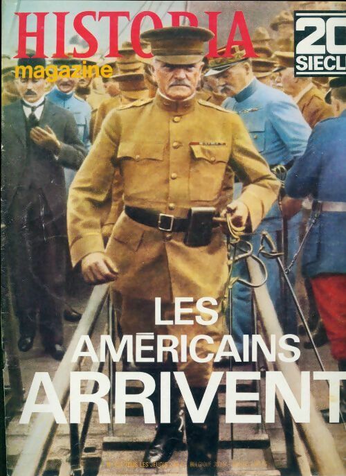 Livrenpoche : Historia 20e siècle n°127 : Les américains arrivent - Collectif - Livre