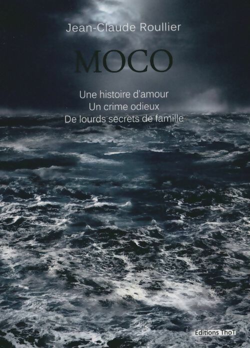 Moco - Jean-Claude Roullier -  Thot GF - Livre
