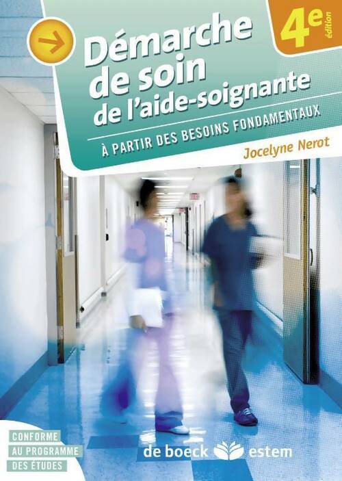 Livrenpoche : Démarche de soins de l'aide-soignante - Jocelyne-Hélène Nérot - Livre