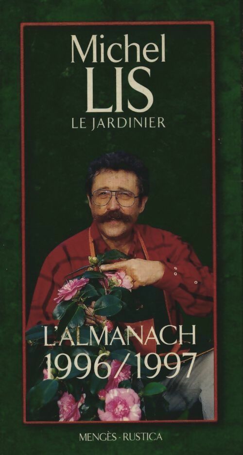 Livrenpoche : L'Almanach Michel Lis 1996-1997 - Christine Michel - Livre