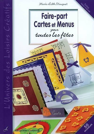 Livrenpoche : Faire-part cartes et menus pour toutes les fêtes - Marie-Edith Dauguet - Livre