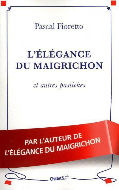 Livrenpoche : L'élégance du maigrichon et autres pastiches - Collectif - Livre