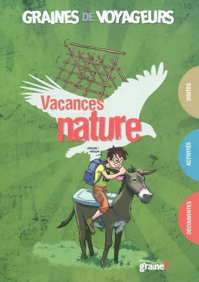 Vacances nature - Jean-Michel Billioud -  Graines de voyageurs - Livre