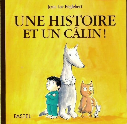Livrenpoche : Une histoire et un câlin - Jean-Luc Englebert - Livre