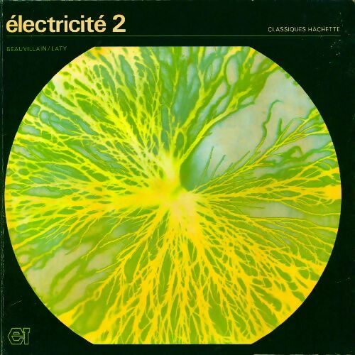 Livrenpoche : Electricité Tome II - Robert Beauvillain - Livre