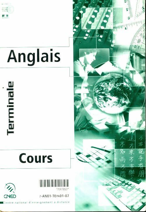 Anglais Terminale cours Tome I - Collectif -  CNED GF - Livre