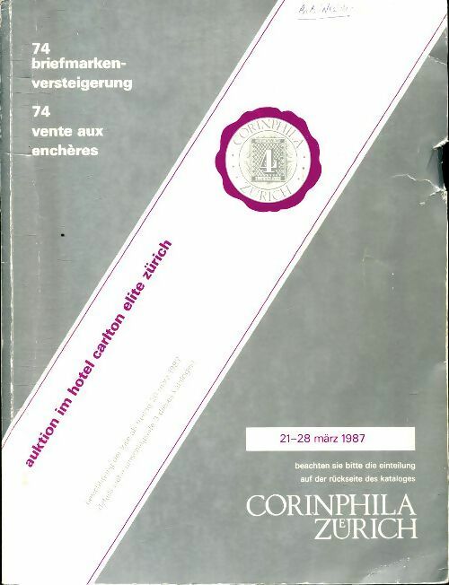 Auktion im hotel Carlton elite Zürich 21-28 märz 1987 - Collectif -  Corinphila - Livre