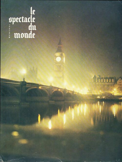 Livrenpoche : Le spectacle du monde n°35 - Collectif - Livre