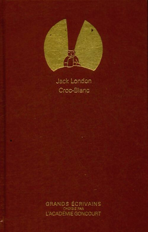 Livrenpoche : Croc-blanc - Jack London - Livre