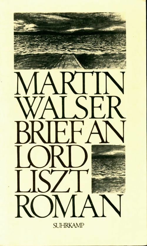 Livrenpoche : Brief an lord Liszt - Martin Walser - Livre