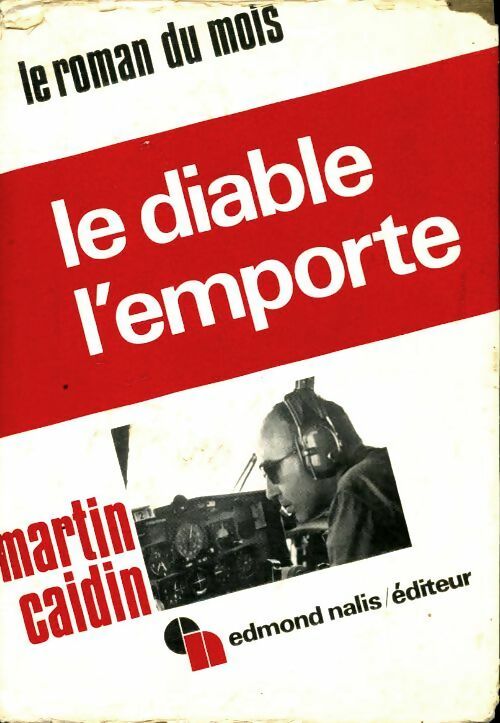 Livrenpoche : Le diable l'emporte - Martin Caidin - Livre