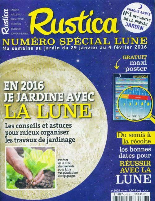 Rustica n°2405 : En 2016, je jardine avec la lune - Collectif -  Rustica - Livre