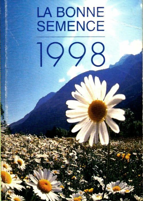 Livrenpoche : La bonne semence 1998 - Collectif - Livre