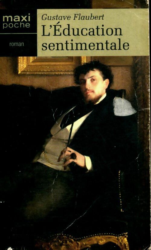 Livrenpoche : L'éducation sentimentale - Gustave Flaubert - Livre