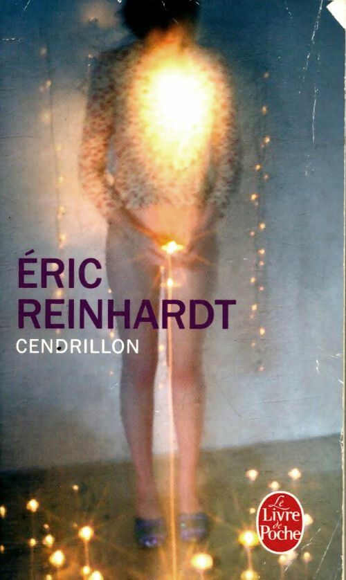 Livrenpoche : Cendrillon - Eric Reinhardt - Livre