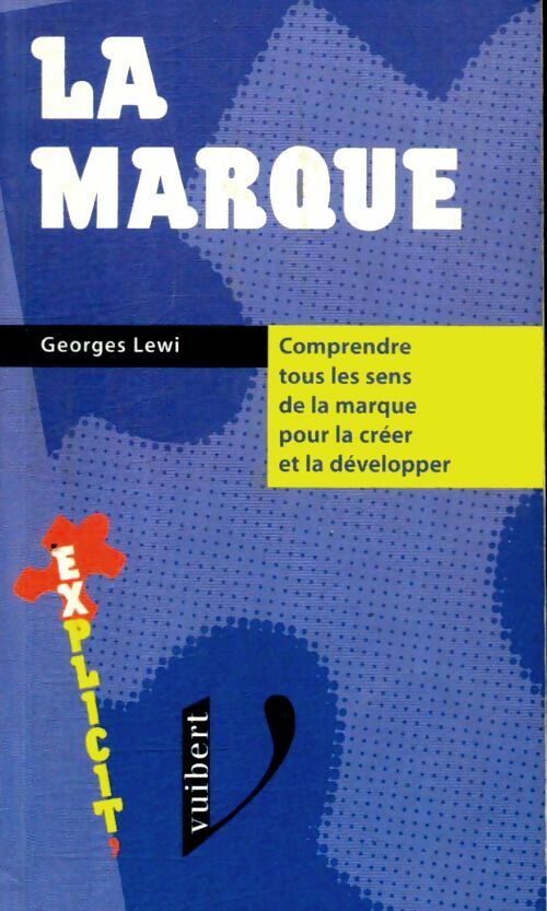 Livrenpoche : La marque - Georges Lewi - Livre