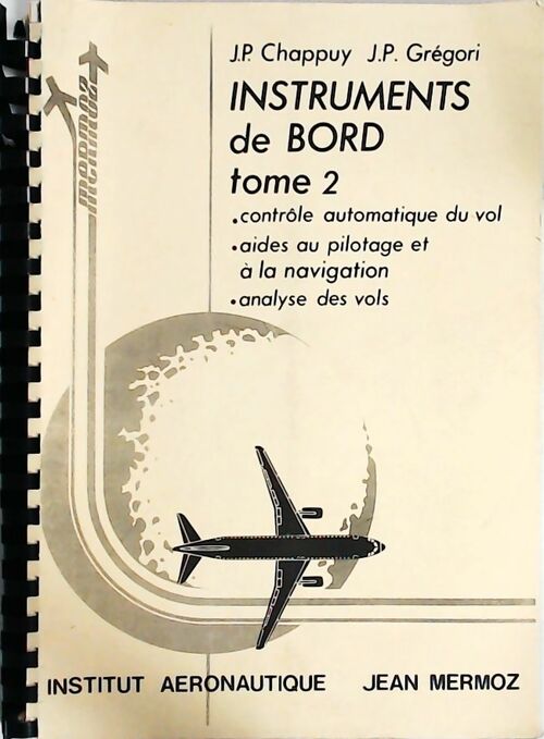 Livrenpoche : Instruments de bord Tome II - J.P. Chappuy, J.P. Grégori - Livre