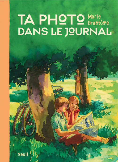 Livrenpoche : Ta photo dans le journal - Marie Brantôme - Livre