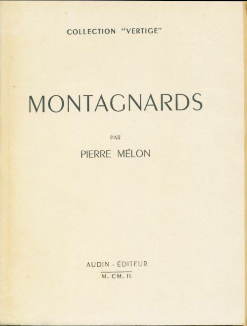 Livrenpoche : Montagnards - Pierre Mélon - Livre