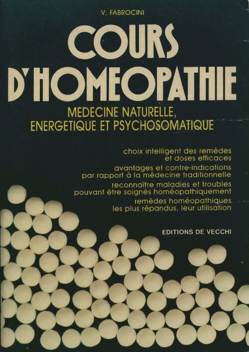 Livrenpoche : Cours d'homéopathie. Médecine naturelle énergétique et psychosomatique - Vincenzo Fabrocini - Livre