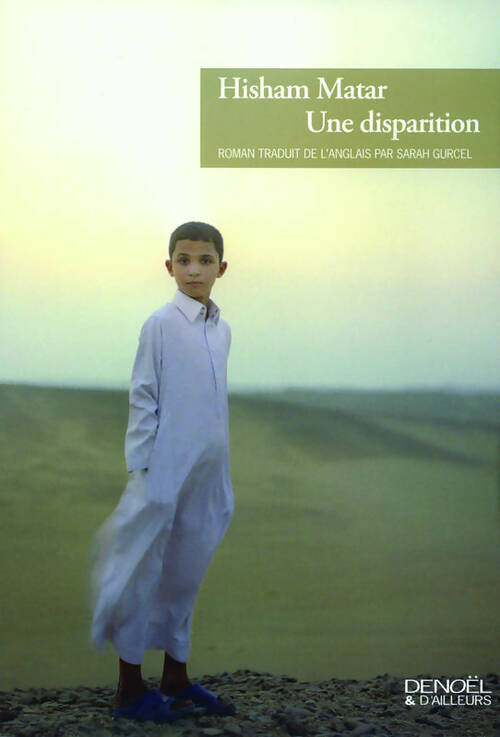 Livrenpoche : Une disparition - Hisham Matar - Livre