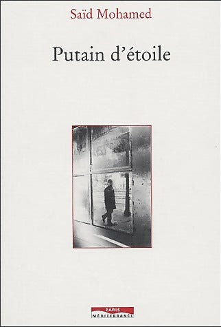 Livrenpoche : Putain d'étoiles - Saïd Mohamed - Livre