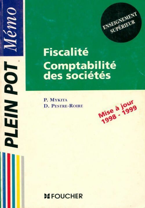 Livrenpoche : Fiscalité comptabilite des societes. Mise à jour 1998-1999 - Patrick Mykita - Livre