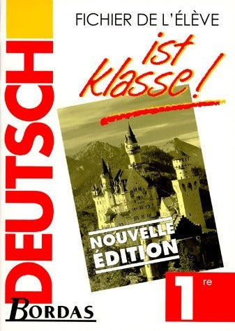 Livrenpoche : Deutsch ist klasse 1ère. Travaux pratiques - Deshusses - Livre