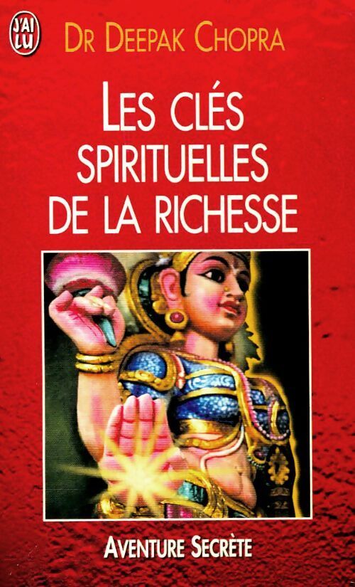 Livrenpoche : Les clés spirituelles de la richesse - Deepak Chopra - Livre