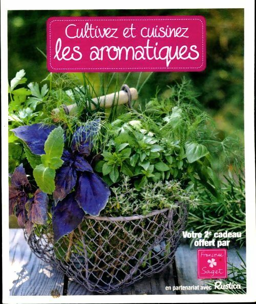 Livrenpoche : Cultivez et cuisinez les aromatiques - G Barrasin - Livre