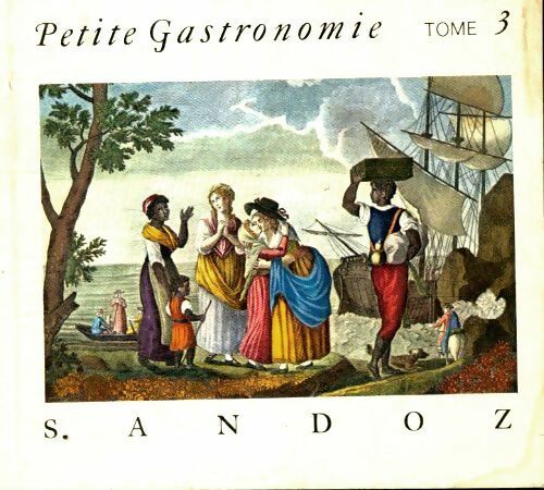 Livrenpoche : Petite gastronomie Tome III - Collectif - Livre