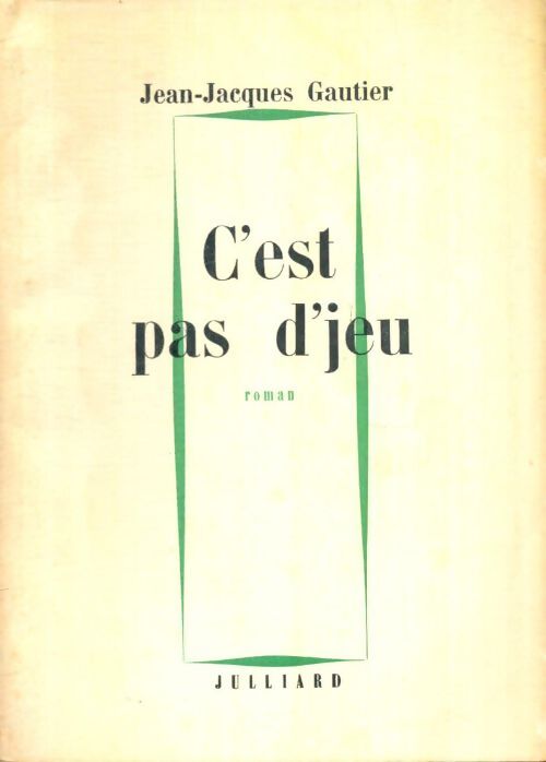 Livrenpoche : C'est pas d'jeu - Jean-Jacques Gautier - Livre