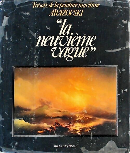 Livrenpoche : La neuvième vague. Trésors de la peinture maritime - Aivazovski - Livre