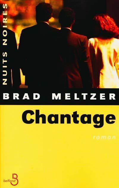 Livrenpoche : Chantage - Brad Meltzer - Livre