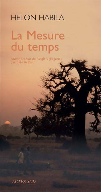 Livrenpoche : La mesure du temps - Helon Habila - Livre