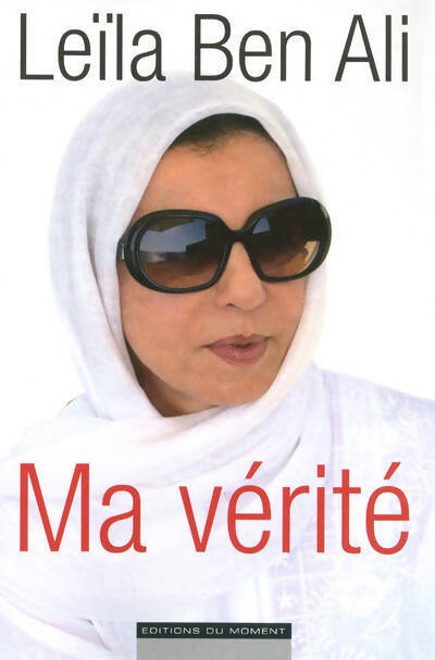 Livrenpoche : Ma vérité - Leila Ben Ali - Livre