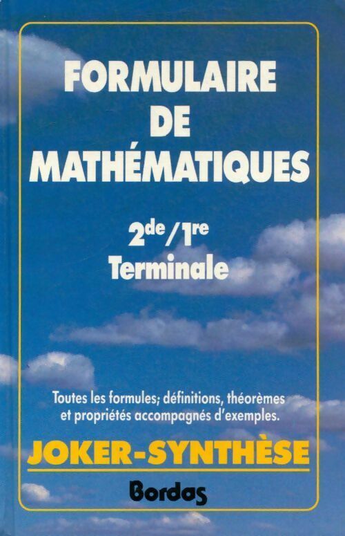 Livrenpoche : Formules de Mathématiques Seconde/1ère/terminale - A Deville - Livre