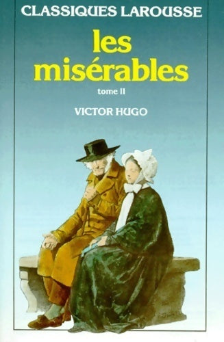 Livrenpoche : Les misérables Tome II (extraits) - Victor Hugo - Livre