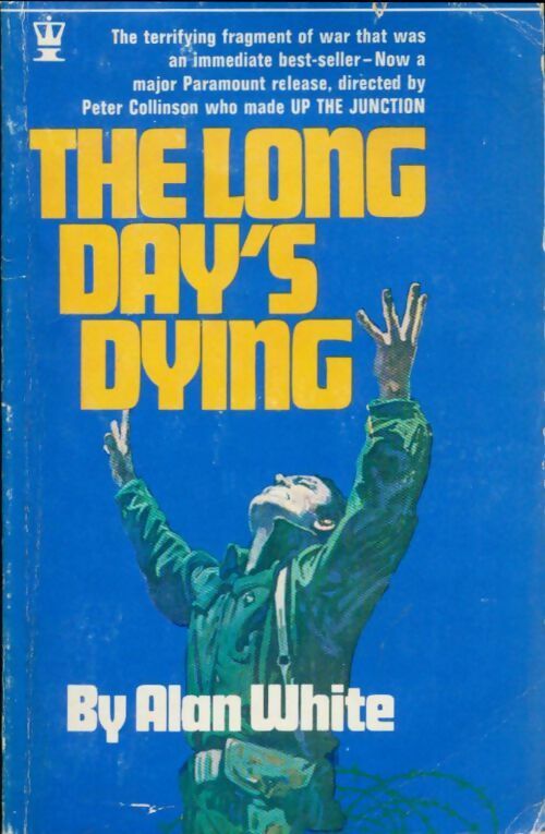 The long day's dying - Alan White -  Hodder & Stoughton - Livre