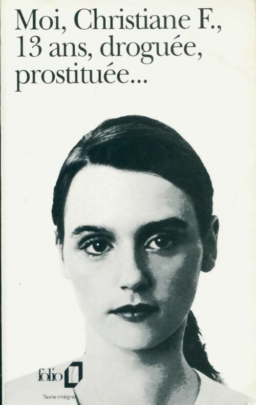 Livrenpoche : Moi, Christiane F. , 13 ans, droguée, prostituée ... - Collectif - Livre