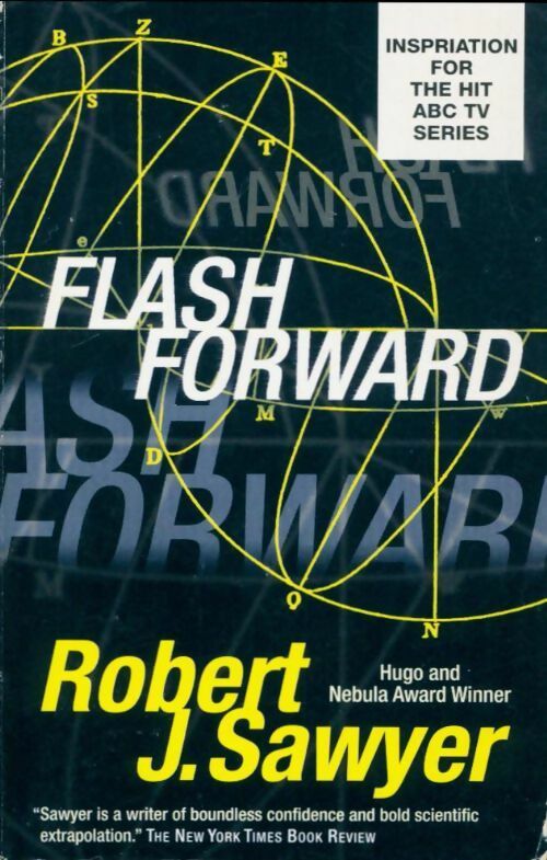 Livrenpoche : Flash Forward - Robert J. Sawyer - Livre