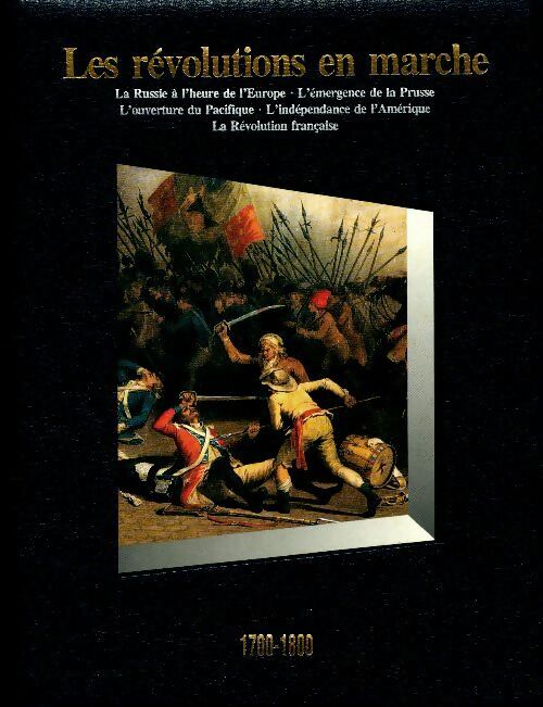 Livrenpoche : Les révolutions en marche 1700-1800 - Collectif - Livre
